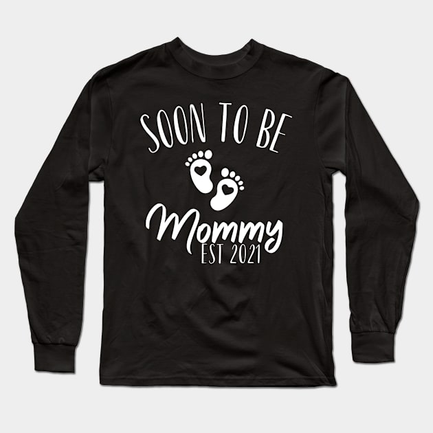 Soon To Be Mommy Est 2021 Long Sleeve T-Shirt by Arts-lf